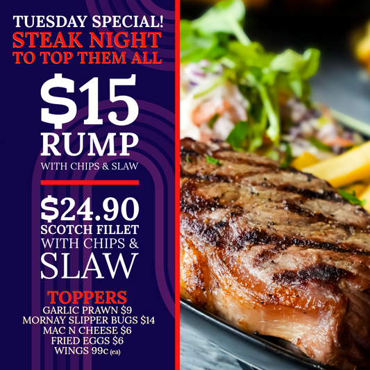 Tuesday Special: $15 Steak Special